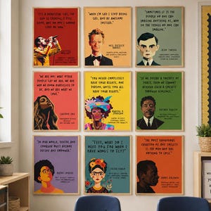 May include: A collection of framed art prints with inspirational quotes and portraits of notable figures. The prints feature various colors and designs, with text in white. The collection includes quotes from Alan Turing, Frida Kahlo, and others. The theme is motivational and artistic.
