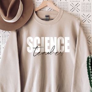 Science Teacher Sweatshirt | STEM Teaching Crewneck Shirt | Thank you gift, End of Year, Department Team Shirts