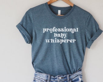 Newborn Photographer Shirt | Professional Baby Whisperer Baby Photography Tshirt | Newborns, I shoot babies, Gift for Photographer