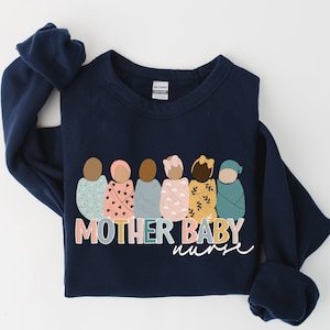 Mother Baby Nurse Sweatshirt | Cute MBU Swaddled Babies RN Shirt | Gift for Delivery Baby Nurses Appreciation Sweater | Registered Nurse