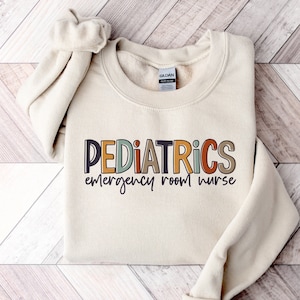 Pediatrics ER Nurse Sweatshirt | Pediatric Emergency Room RN Shirt | Peds ED Department Registered Nurse Tee | Appreciation New Grad Gift