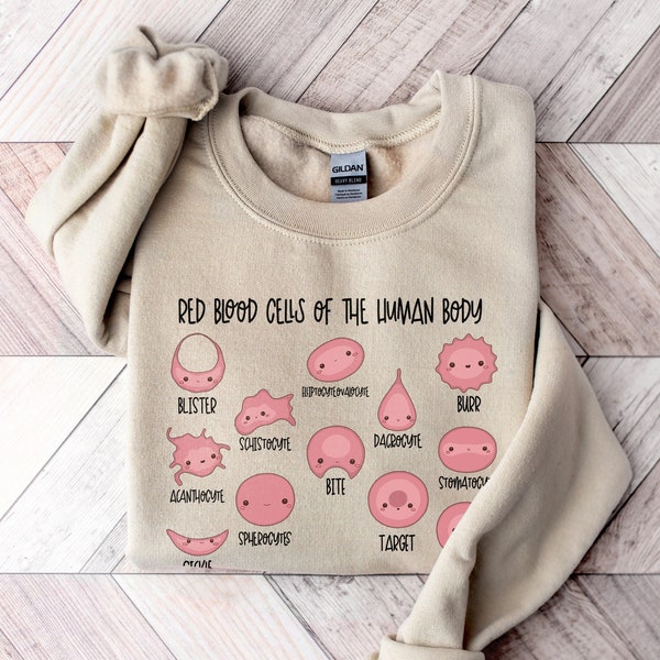 Hematology Sweatshirt | Red Blood Cell Shirt | Red Blood Cells of the Human Body | Biology Cells at Work | Medical Laboratory Scientist