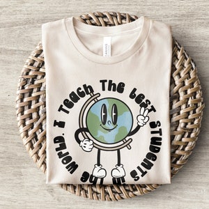 Teacher Shirt | I teach the best students in the world TShirt | Retro Globe Cartoon Teach T-Shirt | Back to School Class Teach Elementary