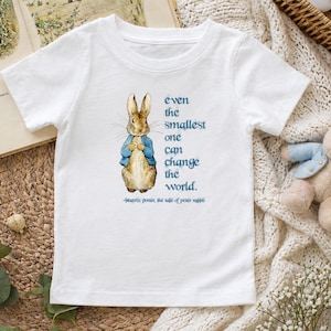Peter Rabbit Shirt | Beatrix Potter Bodysuit | Baby Birthday Tshirt | Even the Smallest One Can Change the World | First, 1st Bday One