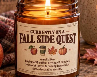 Funny Fall Candle | Fall Side Quest Candle | Autumn Lover Gift | Funny Pumpkin Spice Gift | Fall Gift for Her | Cozy October Season Candle