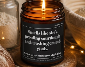 Sourdough Bread Lover Candle | Funny Gift for Bread Bakers | Artisan Sourdough Lover Gift |  Sourdough Local Baker Gifts, Christmas Birthday