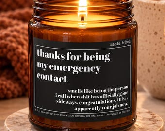 Funny Best Friend Candle | Emergency Contact Gift | Best Friend Gift for Her | Friendship Candle | Christmas Sister Gift | Work Bestie Gift