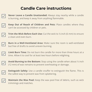 May include: A beige graphic with candle care instructions. The text includes safety tips like trimming the wick to &frac14; inch, burning in a well-ventilated area, and limiting burn time to three hours.