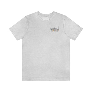Second Grade Teacher Shirt | 2nd Grade Team Teach TShirt | Cute School Year Teachers Gifts | Thank you Crewneck | Elementary Pocket T-Shirt Ash