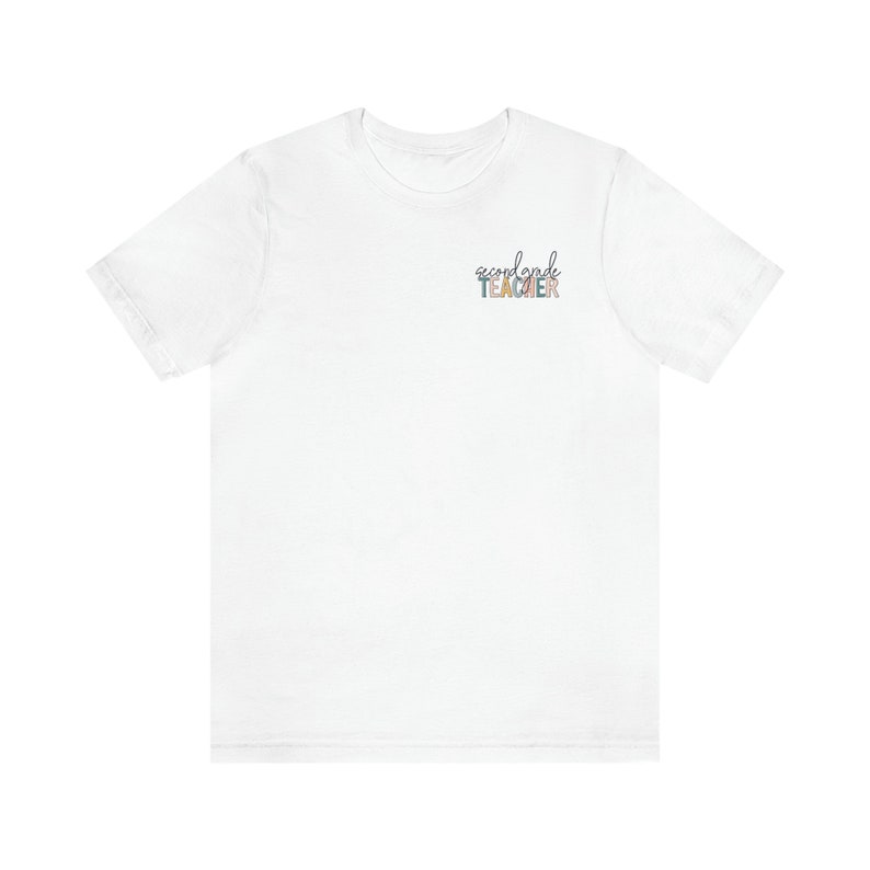 Second Grade Teacher Shirt | 2nd Grade Team Teach TShirt | Cute School Year Teachers Gifts | Thank you Crewneck | Elementary Pocket T-Shirt White
