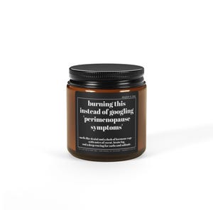 Funny Perimenopause Candle | Gag Gift Candle for Women | Hormone Humor Gift | Midlife Crisis Candle | Sarcastic Gifts for Friends, Mom image 10