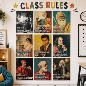 May include: A classroom wall display featuring nine framed posters with historical figures and humorous quotes. The words "CLASS RULES" are at the top. A clock and a sign with motivational phrases are also visible.