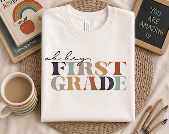 1st Grade Teacher Shirt | Oh Hey First Grade Retro 2026 Team Tshirt | Vintage Back to School T-shirt | Thank you Graphic Clothing Gift