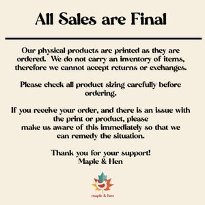 May include: Text on a cream-colored background reads "All Sales are Final." Additional text explains the shop's policy on returns and exchanges, and encourages customers to check sizing before ordering. The shop's logo is at the bottom.