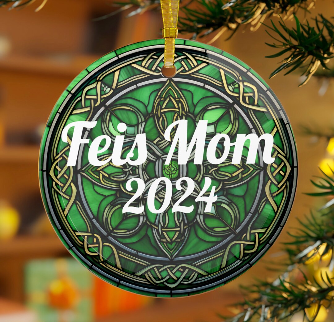 Feis Mom Irish Dancer Glass Ornament 2024 Personalized Celtic Christmas