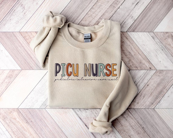 PICU Nurse Sweatshirt Pediatric Intensive Care Unit RN Peds - Etsy