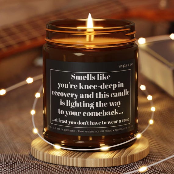 Knee Surgery Recovery Candle | Funny Gift for after Knee Surgery | Knee Replacement, ACL/MCL Surgery | Post-Surgery Encouragement | Get Well