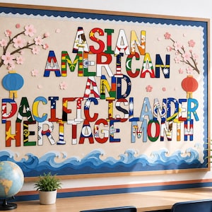 May include: A bulletin board display with the text ASIAN AMERICAN AND PACIFIC ISLANDER HERITAGE MONTH. The letters are filled with various national flags. The board features paper cherry blossom branches, blue paper waves, and two lanterns.