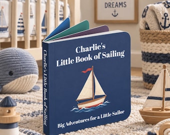 Sailing Baby Gift | Personalized Sailing Board Book | Custom Gift for Sailor Parents | Nautical Sailboat Baby Shower or Birthday Gift
