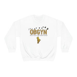 OBGYN Sweatshirt | OB/GYN Winnie the Pooh Shirt | Ob Obstetrics and ...