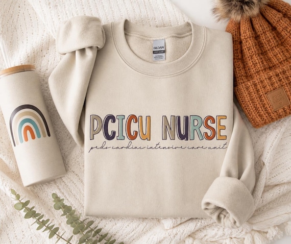 PCICU Nurse Sweatshirt | Pediatric Cardiac Intensive Care Unit RN