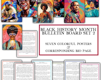 May include: A set of seven colorful posters and corresponding bio pages for Black History Month. The posters feature portraits of notable figures with inspirational quotes. The text "Black History Month Bulletin Board Set 2" is displayed.