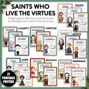 May include: A collection of 21 printable posters titled Saints Who Live The Virtues, featuring illustrated chibi-style saints with text descriptions. Each poster highlights a specific virtue like Faith, Charity, Fortitude, Justice, Hope, Prudence, or Temperance.