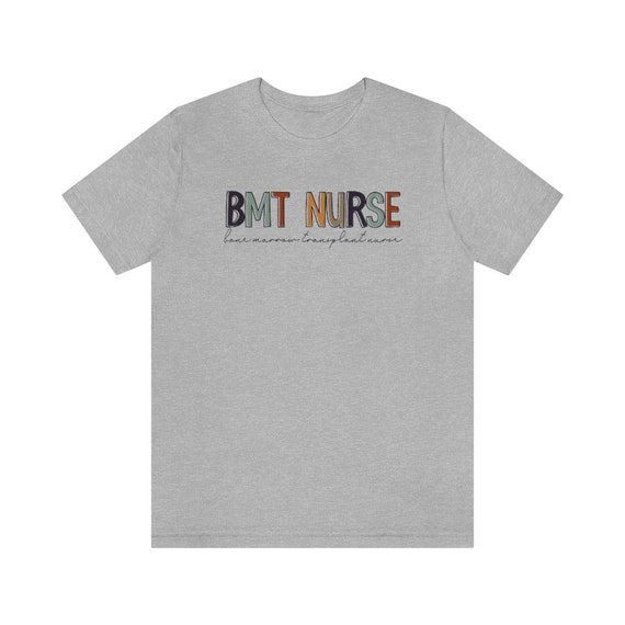 BMT Nurse Shirt Bone Marrow Transplant Registered RN Tshirt Blood
