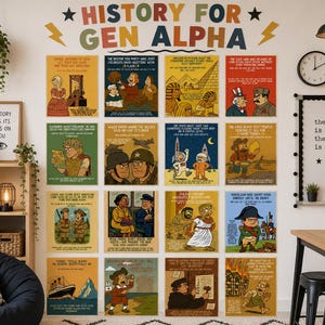Könnte beinhalten: Eine Sammlung farbenfroher Poster mit historischen Illustrationen und Texten, die an einer weißen Wand angebracht sind. Die Poster zeigen verschiedene historische Figuren und Ereignisse, mit dem Text "HISTORY FOR GEN ALPHA" oben. Ein gerahmter Druck mit dem Text "HISTORY HAS ITS EYES ON YOU" ist ebenfalls sichtbar.