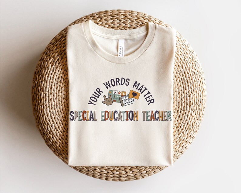 Your Words Matter Special Education Shirt Aac SPED Teacher Etsy