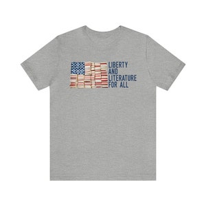 Camiseta Libertad y Literatura para Todos / Camiseta para Amantes de los Libros / Camiseta de Regalo para Bibliotecarios / Regalos para Activistas que Leen Libros Prohibidos / Club de Lectura de EE. UU. Athletic Heather