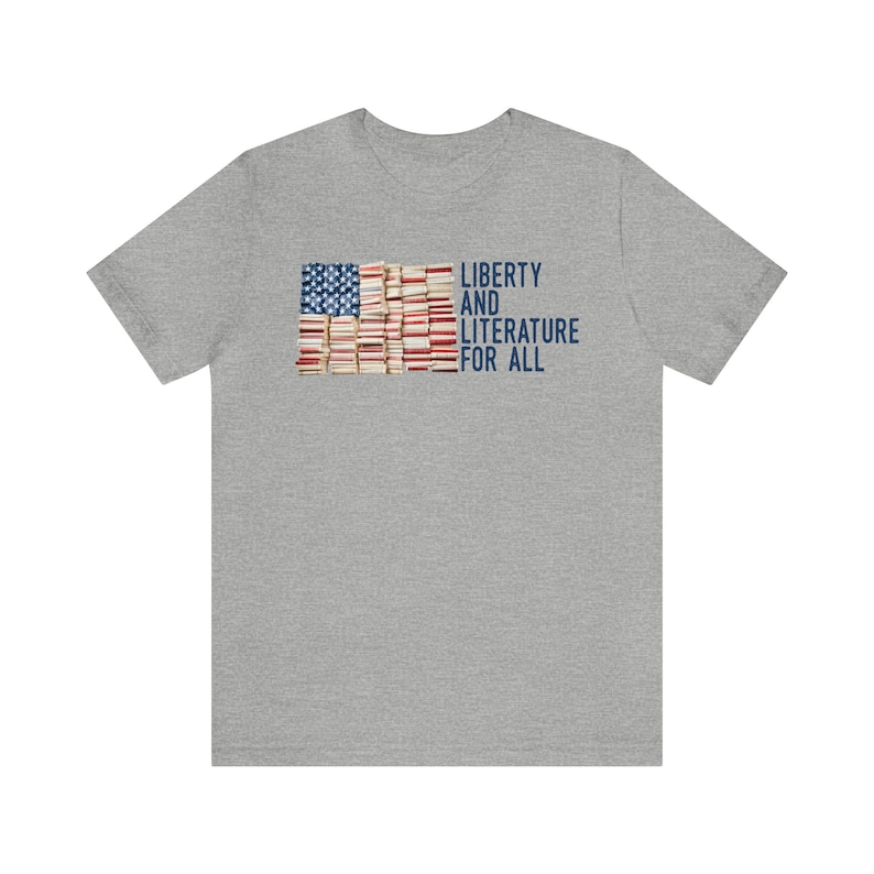 Camiseta Libertad y Literatura para Todos / Camiseta para Amantes de los Libros / Camiseta de Regalo para Bibliotecarios / Regalos para Activistas que Leen Libros Prohibidos / Club de Lectura de EE. UU. Athletic Heather