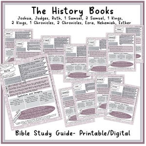 May include: A printable Bible study guide for the Old Testament History Books. The guide includes a list of the books, key themes, and symbolism and imagery for each book. The guide is designed to be used for personal study or in a group setting.