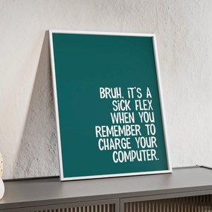 Funny Classroom Poster | High School Middle School Teacher Charge Computer Slang Bulletin Board Poster, ELA Math Lit Science, Back to School