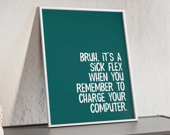 Funny Classroom Poster | High School Middle School Teacher Charge Computer Slang Bulletin Board Poster, ELA Math Lit Science, Back to School