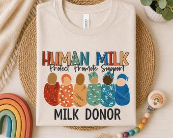 Milk Donor Shirt | Breast Milk Donation Tee | National Breastfeeding Month TShirt | Human Milk Matters | Breastfeeding Mom Gift | Milk Bank