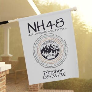 Custom NH48 Finisher Flag | Personalized New Hampshire 48 Hiking Gift | White Mountain High Peaks Finishing GIft | Custom Date Christmas