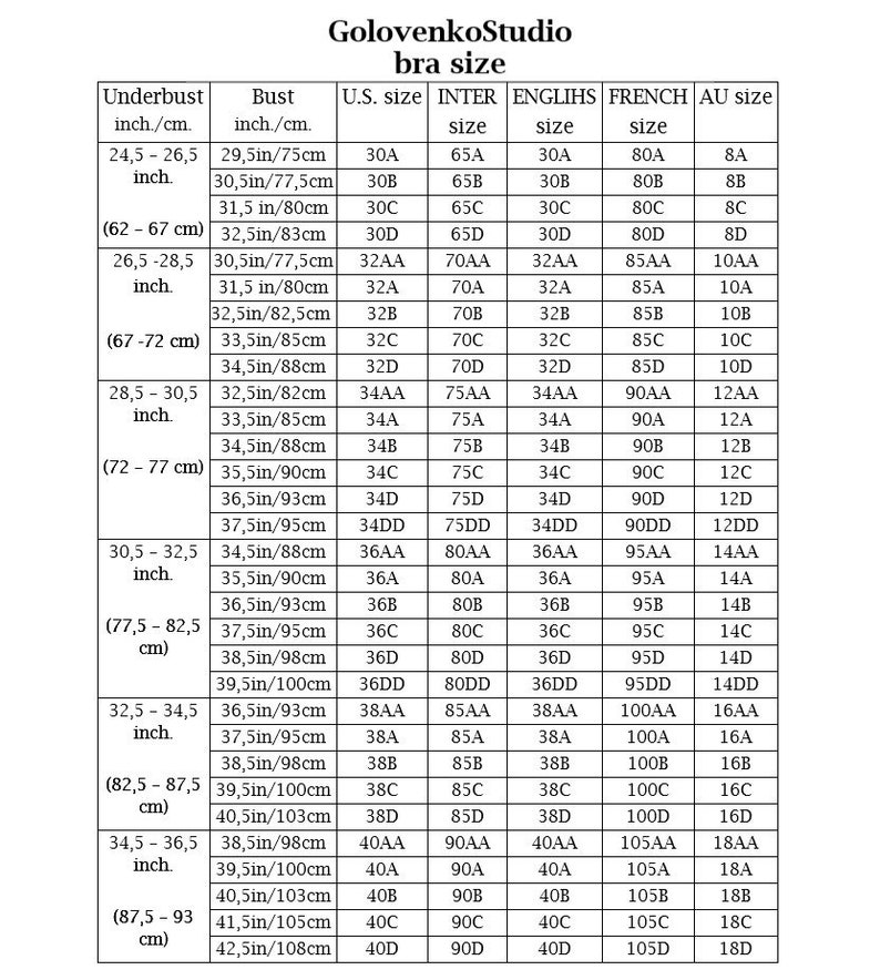May include: A black and white bra size chart from GolovenkoStudio. The table lists underbust and bust measurements in inches and centimetres, alongside corresponding bra sizes for U.S., International, English, French, and Australian standards.