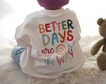 Sudadera oversize "Better Days" | Tallas 62/68 - 122/128 | Jersey infantil retro con eslogan positivo | Moda infantil estilo hippie |