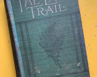 El Último Sendero (1909) - Diario Vintage / Cuaderno Reciclado / Álbum de Recortes para Amantes de la Naturaleza