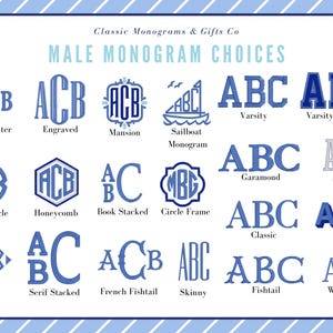 May include: A chart with 15 different monogram styles for men. The styles include Book 3 Letter, Engraved, Mansion, Sailboat Monogram, Varsity, Varsity Two Tone, Thick Circle, Honeycomb, Book Stacked, Circle Frame, Garamond, Athletic, Classic, Shadow, Diamond, Serif Stacked, French Fishtail, Skinny, Fishtail, and Williamsburg.