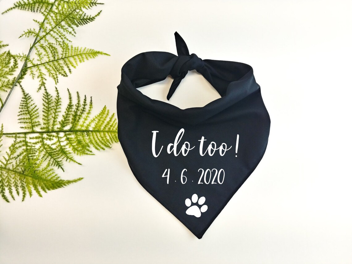 I Do Too Dog Bandana Engagement Dog Bandana Annonce de Etsy
