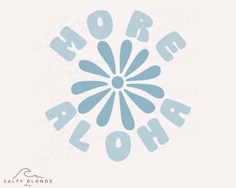 More Aloha SVG, Retro Hawaiian Design (Digital Download)