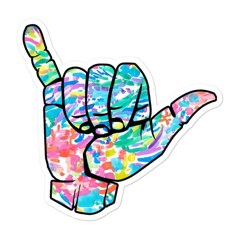Tie Dye Shaka Die Cut Sticker Good Vibes Sticker Good Vibes Etsy
