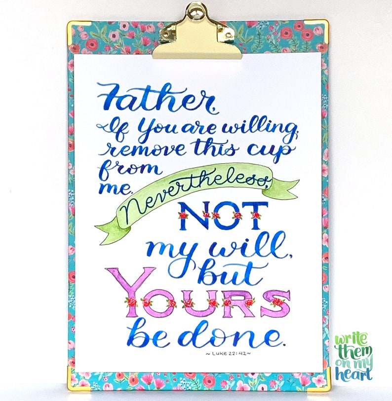 Luke 22 42 Watercolor Bible Verse Printable Scripture Wall Etsy luke-22-42-watercolor-bible-verse-printable-scripture-wall-etsy