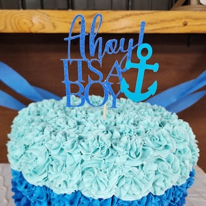 Ahoy, it&#39;s a boy! Cake Topper, Baby Shower, Boys