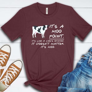 It's A Moo Point T Shirt, Unisex Shirt Bild 1