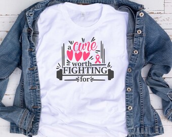 A Cure Worth Fighting For Breast Cancer T Shirt, Unisex Shirt