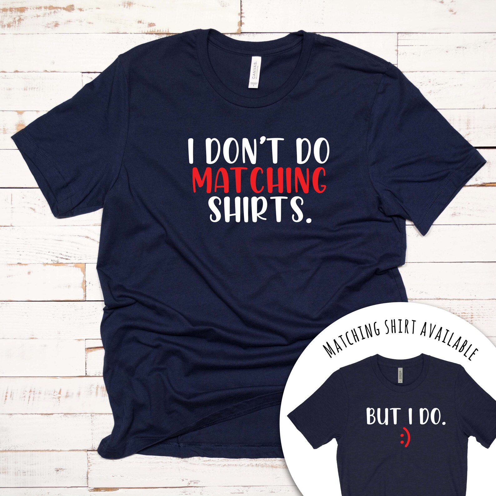I Don't Do Matching Shirts but I Do Funny Matching Couples - Etsy