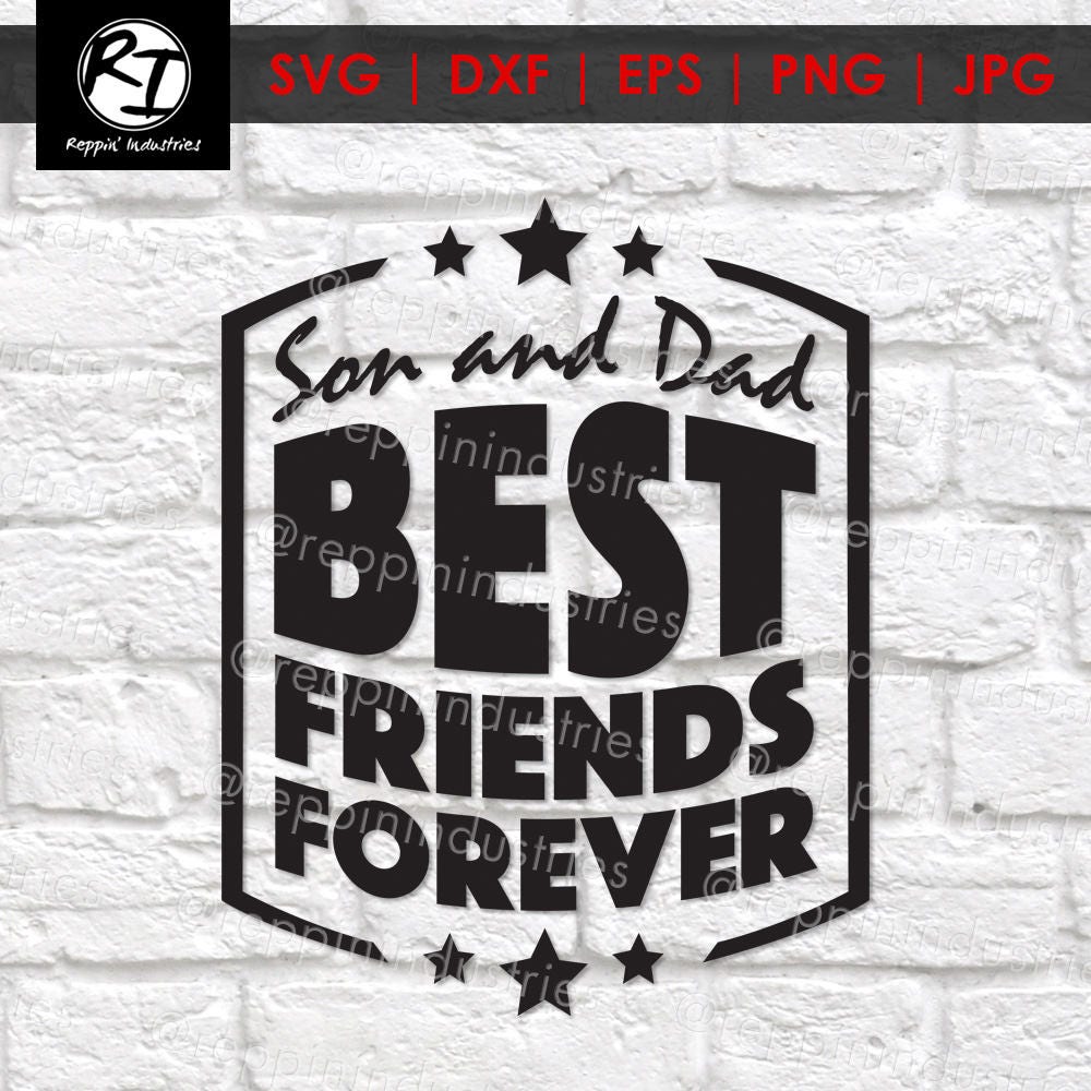 Download Best Friends Svg Son Svg Dad Svg Dad Gift Gifts for Dad | Etsy